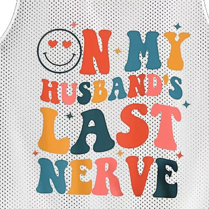 On My Husband's Last Nerve (On back) Funny Mesh Reversible Basketball Jersey Tank