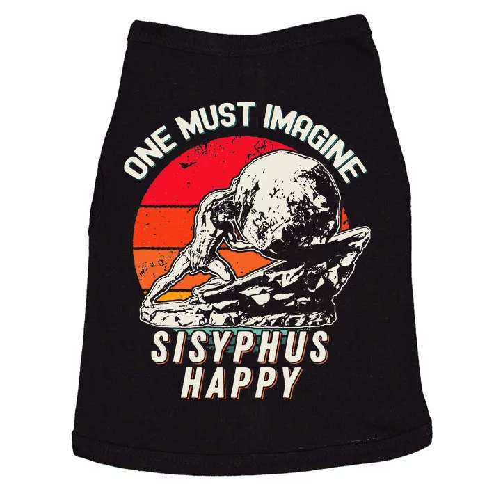 One Must Imagine Sisyphus Happy Cool Sisyphus Meme Doggie Tank