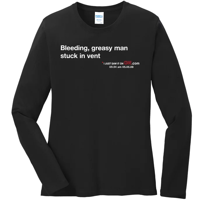 On My Laptop At Bleeding Greasy Man Stuck In Vent Ladies Long Sleeve Shirt