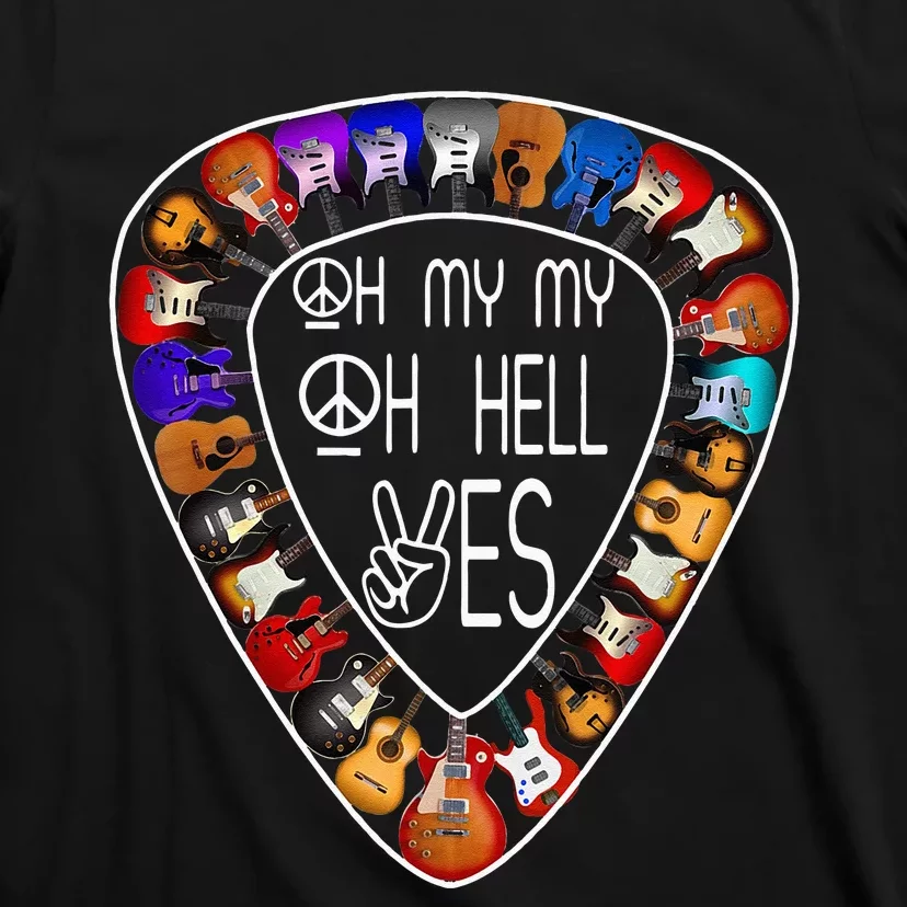 Oh Mys My Oh Hells Yes Retro Petty Guitar Music Lover T-Shirt