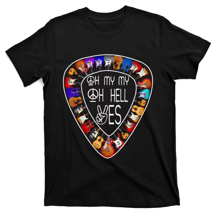 Oh Mys My Oh Hells Yes Retro Petty Guitar Music Lover T-Shirt