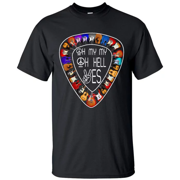 Oh Mys My Oh Hells Yes Retro Petty Guitar Music Lover Tall T-Shirt