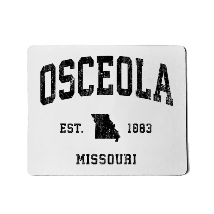 Osceola Missouri Mo Vintage Established Athletic Sports Design Mousepad