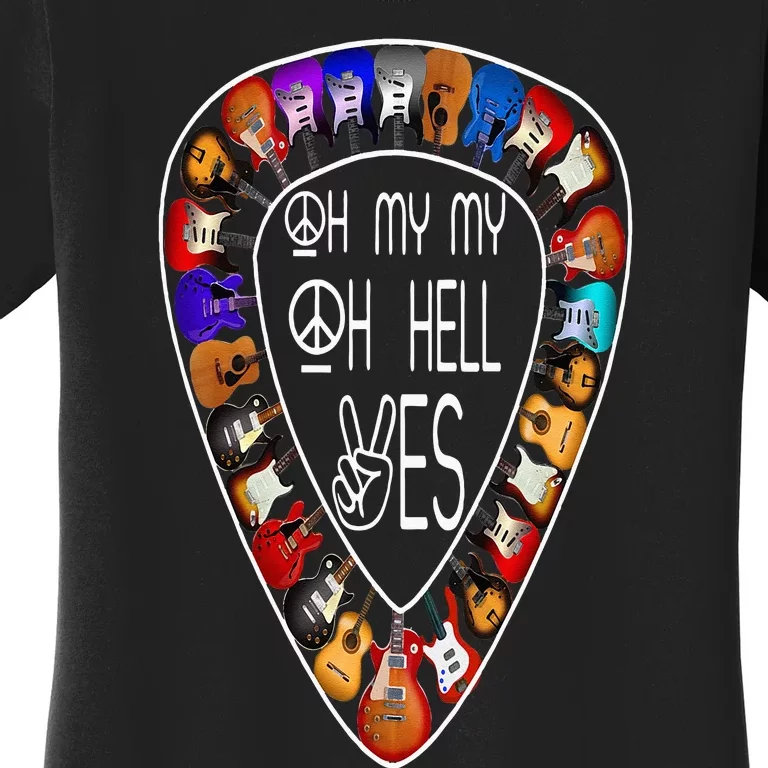 Oh Mys My Oh Hells Yes Retro Petty Guitar Music Lover Women's T-Shirt