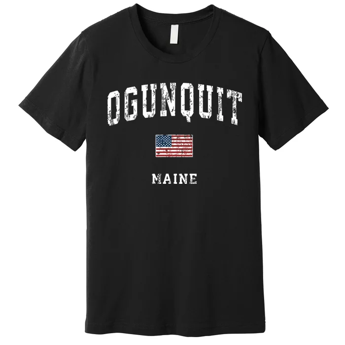 Ogunquit Maine Me Vintage American Flag Sports Design Premium T-Shirt