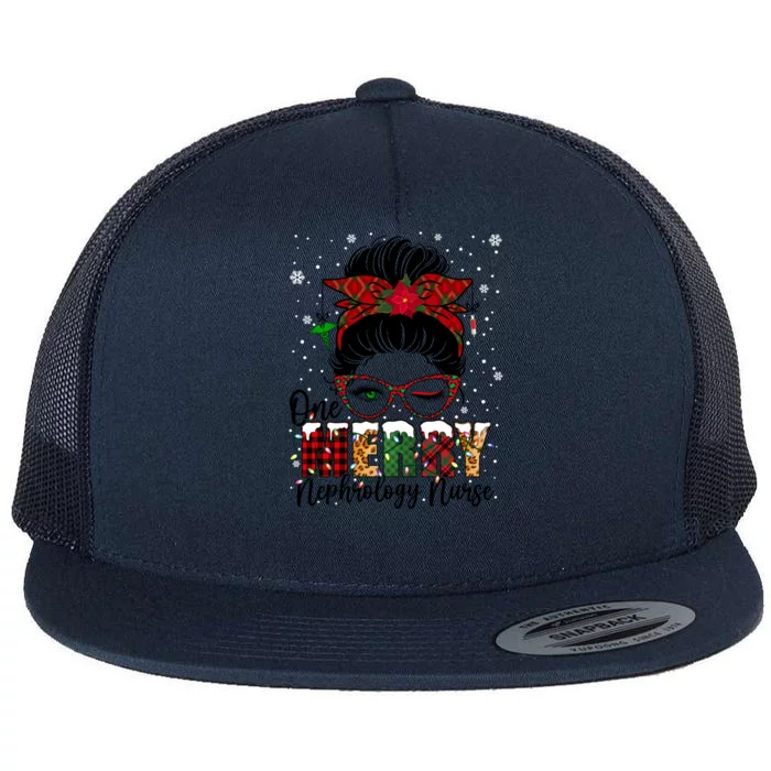 One Merry Nephrology Nurse Messy Bun Xmas Love Nurse Life Funny Gift Flat Bill Trucker Hat