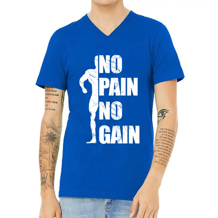 Original Motivation No Pain No Gain Gym Funny Gift Meaningful Gift V-Neck T-Shirt