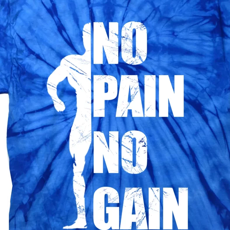 Original Motivation No Pain No Gain Gym Gift Tie-Dye T-Shirt