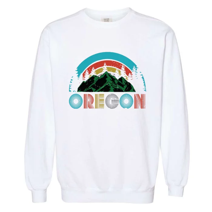 Oregon Mountains Outdoor Camping Hiking Gift Garment-Dyed Sweatshirt