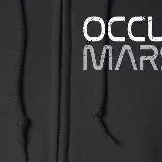 Occupy Mars Full Zip Hoodie