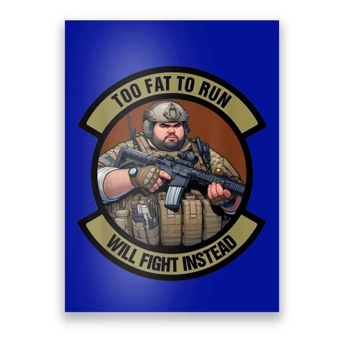 Overweight Military Poster