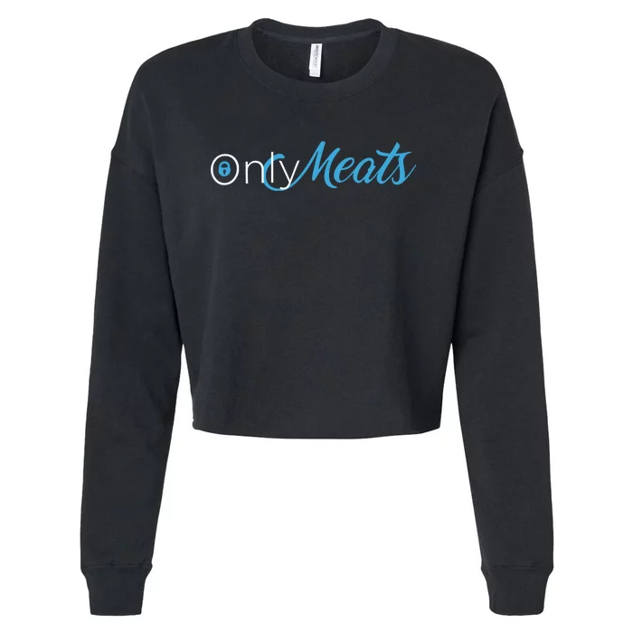 Only Meats Cropped Pullover Crew