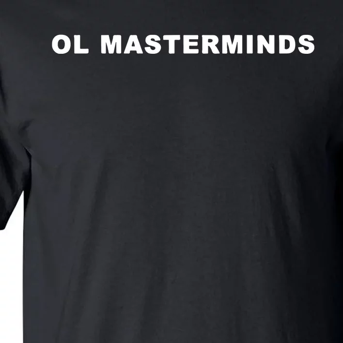 Ol Masterminds Tall T-Shirt