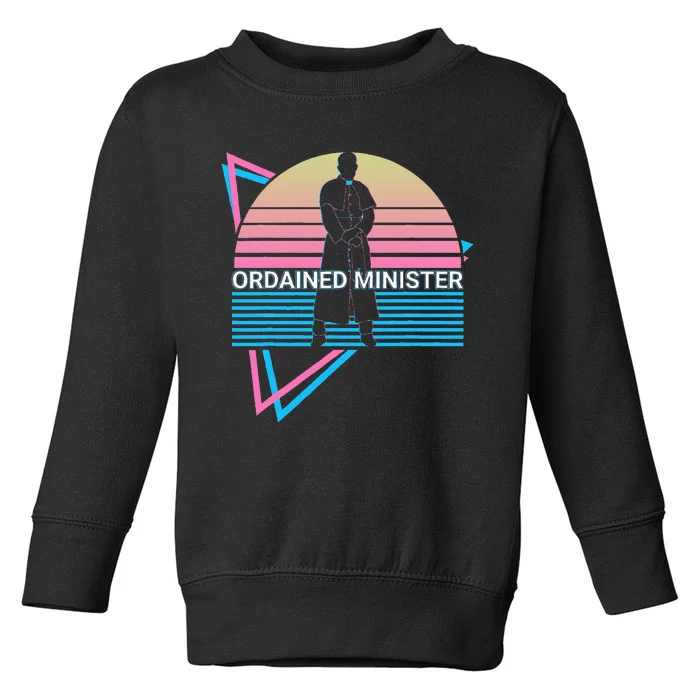 Ordained Minister Retro Toddler Sweatshirt