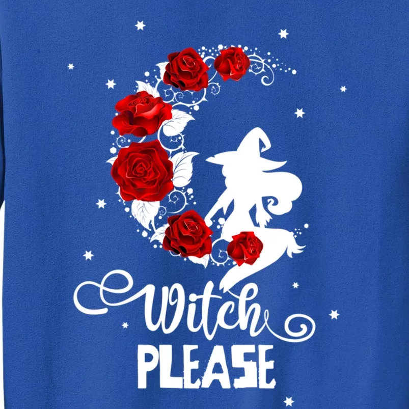 Occult Moon Roses Pagan Wicca Witch Please Gift Tall Sweatshirt