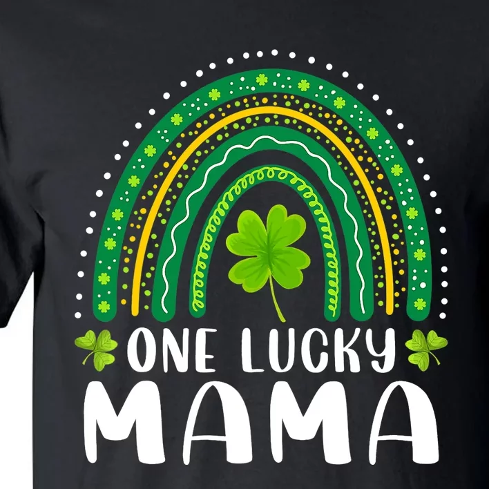 One Mama Rainbow Saint Patrick's Day Lucky Mom Mother Tall T-Shirt