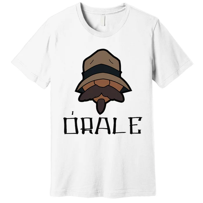 Orale Mexican Slang Chicano Pride Premium T-Shirt