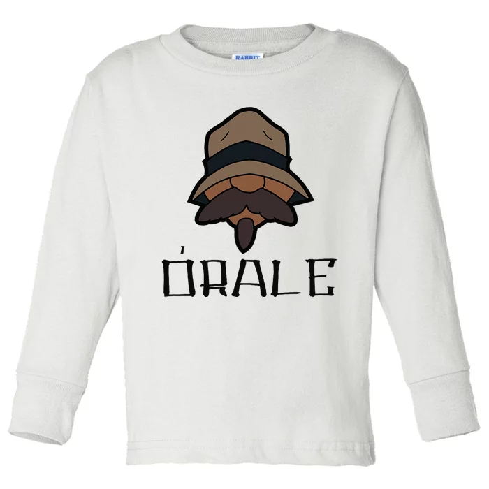 Orale Mexican Slang Chicano Pride Toddler Long Sleeve Shirt