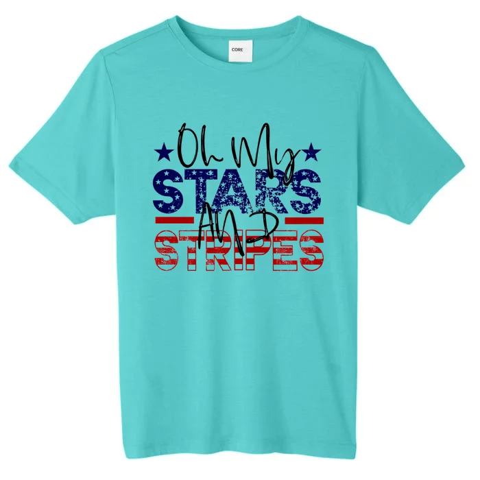 Oh My Stars Stripes Usa Flag 4 July Patriotic America Merica Gift ChromaSoft Performance T-Shirt