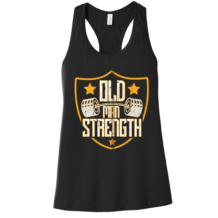 Old Man Strength Gym Father's Day Gift For Dad Zip Hoodie Women's Racerback Tank