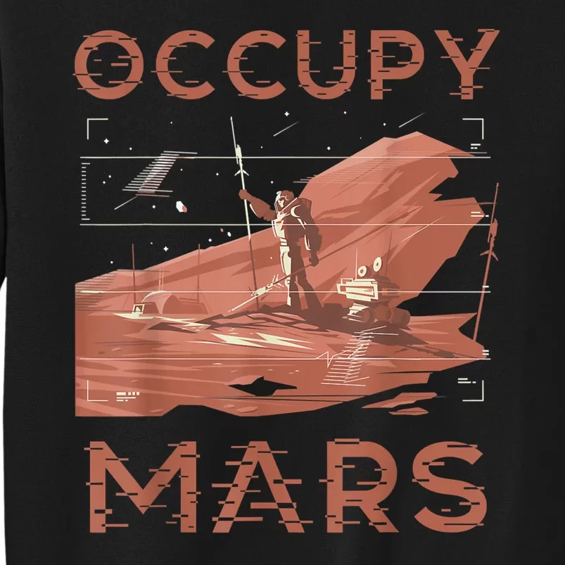 Occupy Mars Shirts Space Exploration Colonize Planet Mars Sweatshirt