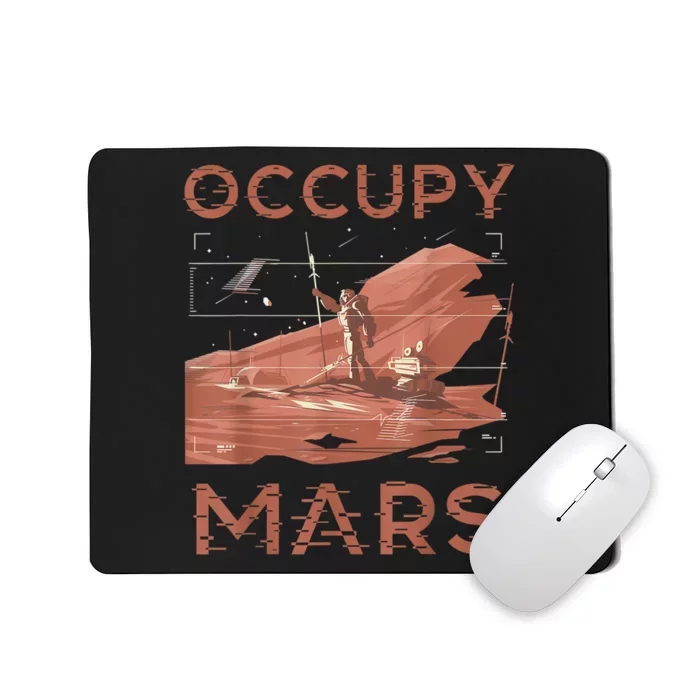 Occupy Mars Shirts Space Exploration Colonize Planet Mars Mousepad