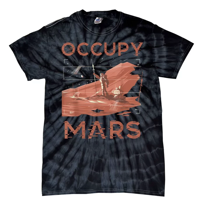 Occupy Mars Shirts Space Exploration Colonize Planet Mars Tie-Dye T-Shirt