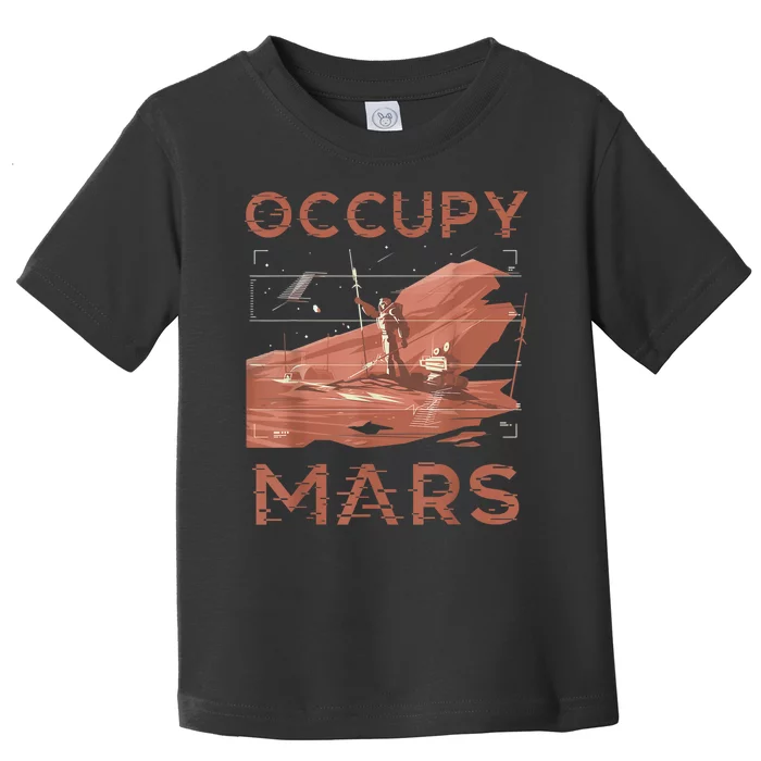 Occupy Mars Shirts Space Exploration Colonize Planet Mars Toddler T-Shirt