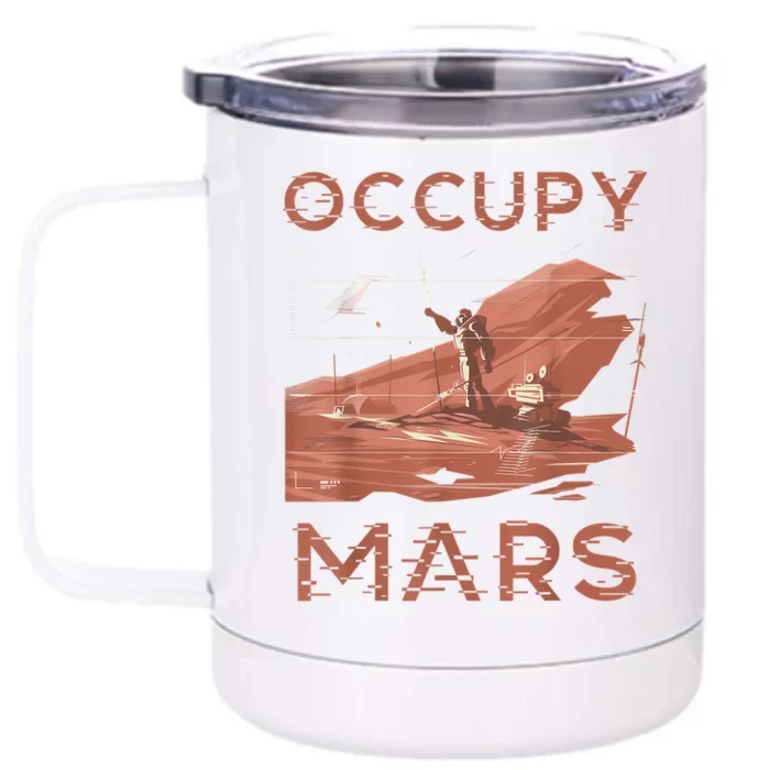 Occupy Mars Shirts Space Exploration Colonize Planet Mars Front & Back 12oz Stainless Steel Tumbler Cup