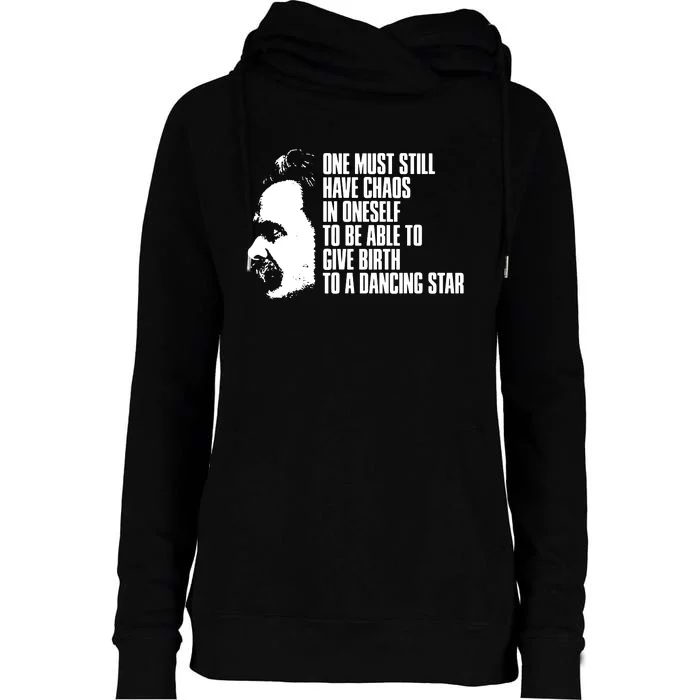 One Must Still Have Chaos In Oneself Womens Funnel Neck Pullover Hood