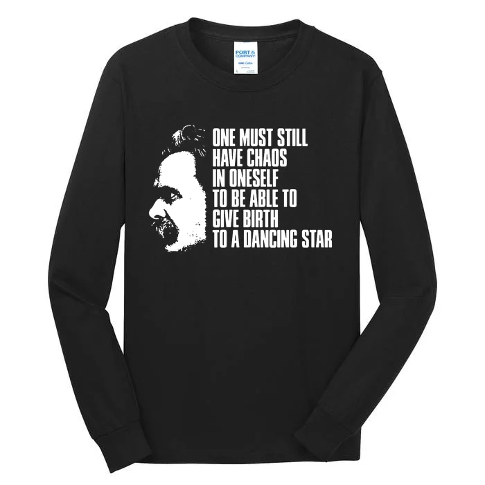 One Must Still Have Chaos In Oneself Tall Long Sleeve T-Shirt