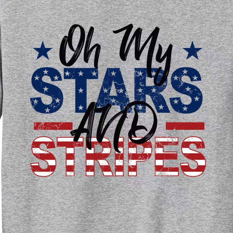 Oh My Stars And Stripes Fourth Of July Gift Sweatshirt