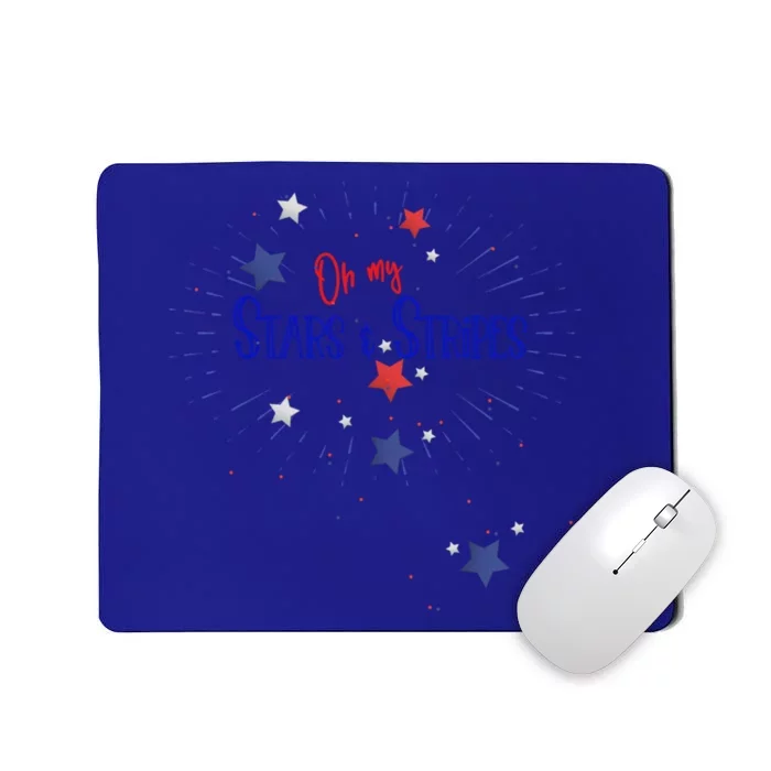 Oh My Stars And Stripes July 4th Funny Gift Mousepad