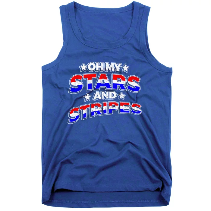 Oh My Stars And Stripes Saying Patriotic Fourth Of July Gift Tank Top