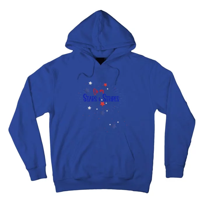 Oh My Stars And Stripes July 4th Funny Gift Tall Hoodie