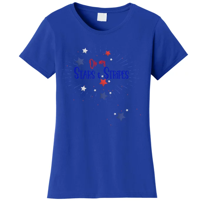 Oh My Stars And Stripes July 4th Funny Gift Women's T-Shirt