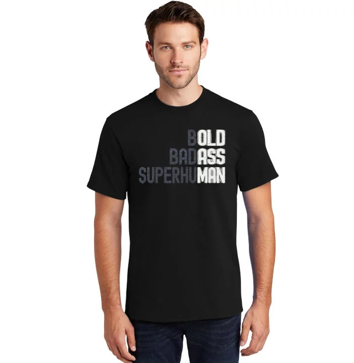 Old Man Saying Gag Gift Birthday For Dad Tall T-Shirt