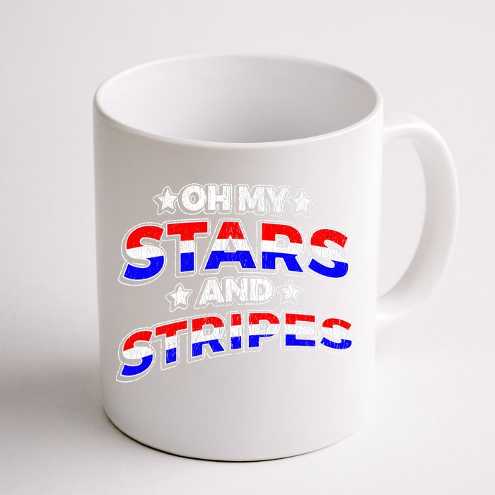 Oh My Stars And Stripes Saying Patriotic Fourth Of July Gift Front & Back Coffee Mug