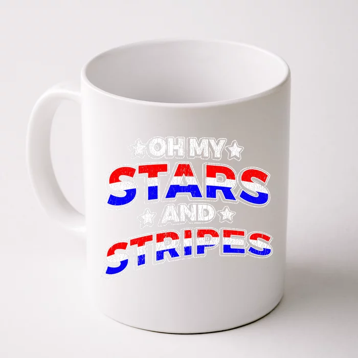 Oh My Stars And Stripes Saying Patriotic Fourth Of July Gift Front & Back Coffee Mug