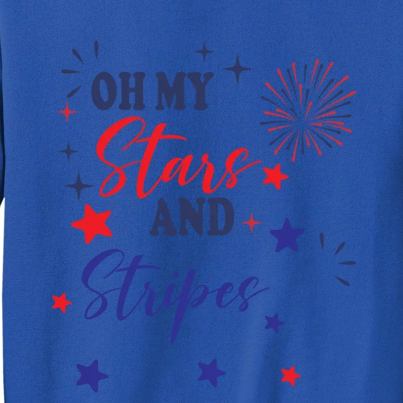 Oh My Stars And Stripes Tee July 4th Patriotic Fireworks Gift Sweatshirt