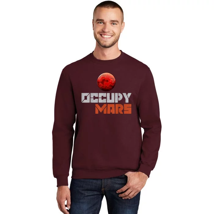 Occupy Mars Space Outer Space Tall Sweatshirt