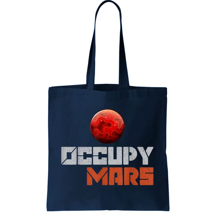 Occupy Mars Space Outer Space Tote Bag