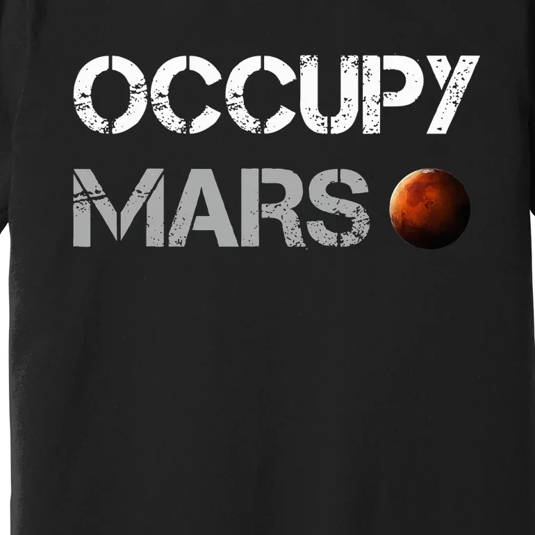 Occupy Mars Space Explorer Premium T-Shirt