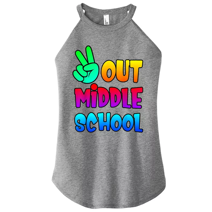 Out Middle School Peace Last Days Of School Graduation Women’s Perfect Tri Rocker Tank