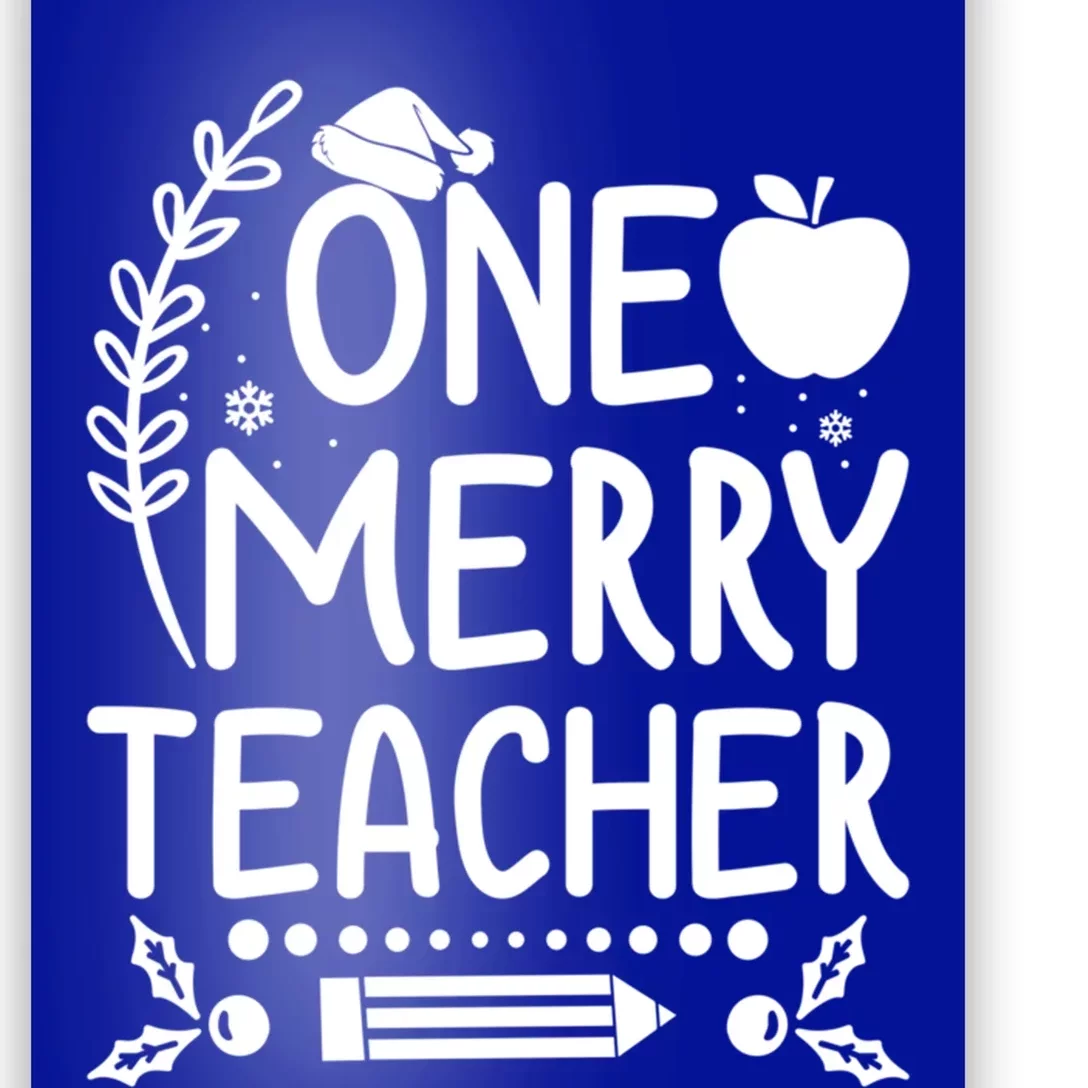 One Merry Teacher Christmas Festive Xmas Teaching Love Gift Poster