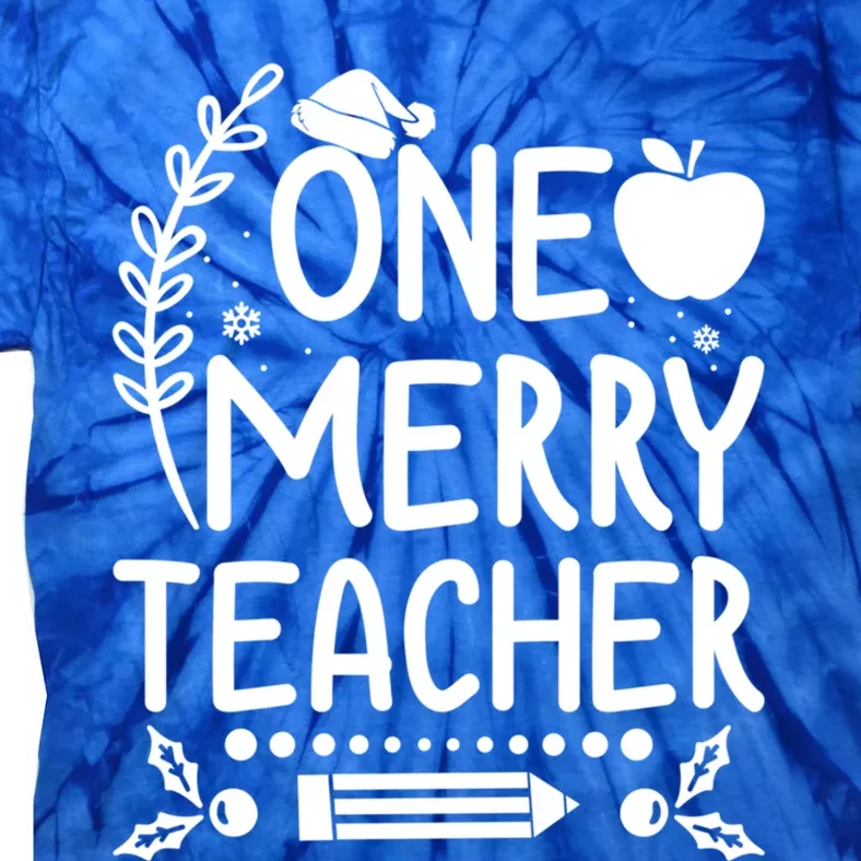 One Merry Teacher Christmas Festive Xmas Teaching Love Gift Tie-Dye T-Shirt