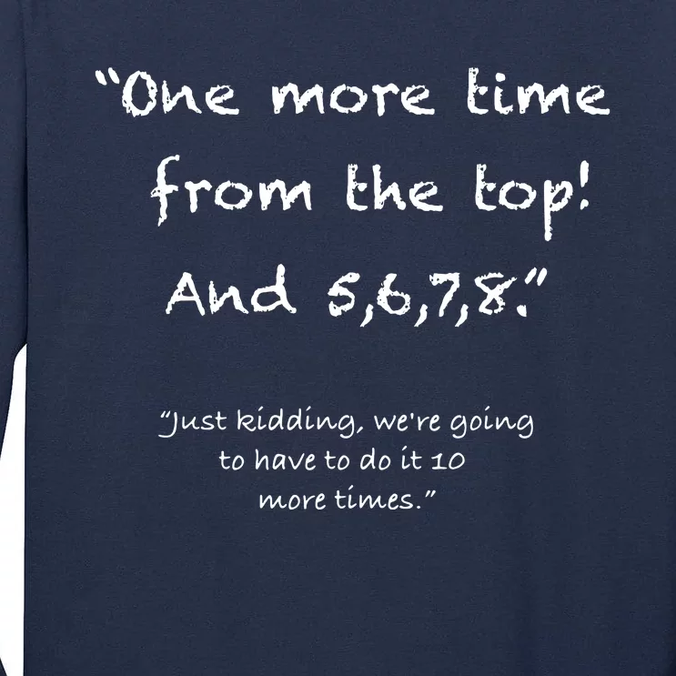 One More Time From Top Funny Dance Teacher Tall Long Sleeve T-Shirt