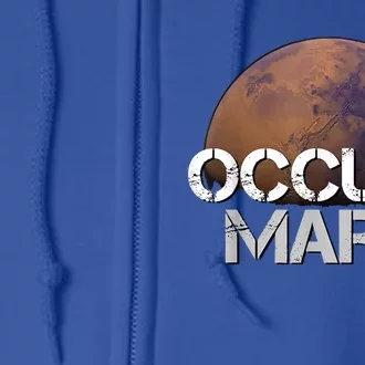 Occupy Mars Terraform Tee Extraterrestrial Full Zip Hoodie