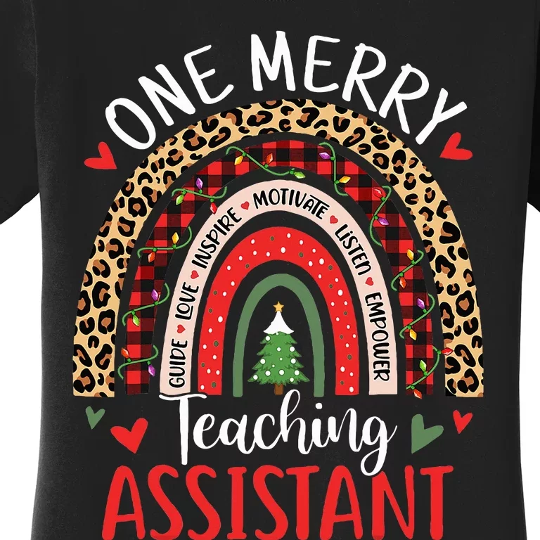 One Merry Teaching Assistant Rainbow Christmas Teacher Aide Women's T-Shirt