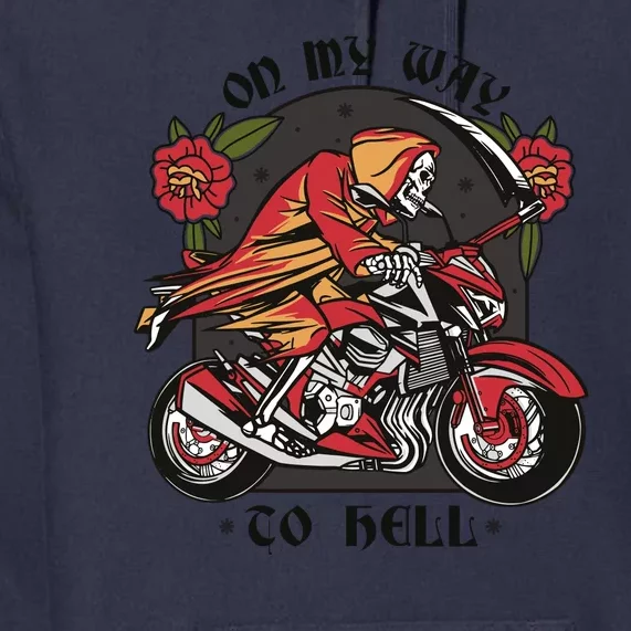 On My Way To Hell Motorcycle Premium Hoodie